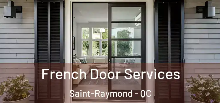  French Door Services Saint-Raymond - QC