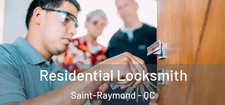 Residential Locksmith Saint-Raymond - QC