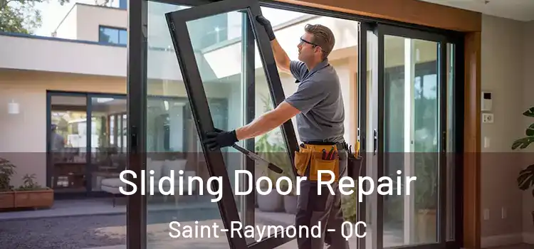 Sliding Door Repair Saint-Raymond - QC